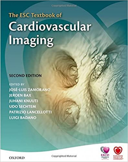 The ESC Textbook of Cardiovascular Imaging (The European Society of Cardiology Series)