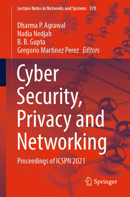 Cyber Security, Privacy and Networking: Proceedings of ICSPN 2021: 370 (Lecture Notes in Networks and Systems) Paperback – Import, 3 June 2022