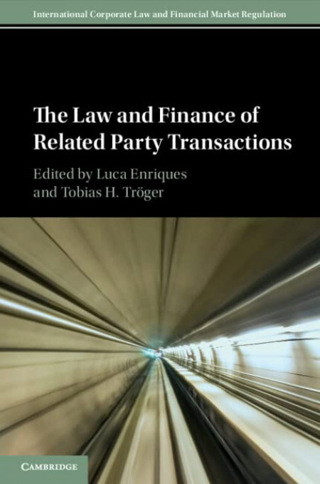 The Law and Finance of Related Party Transactions (International Corporate Law and Financial Market Regulation)