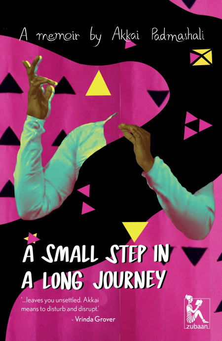 A Smll Step in a Long Journey: A Memoir by Akkai Padmashali