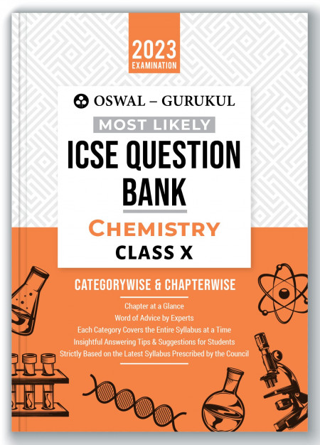 Oswal - Gurukul Chemistry Most Likely Question Bank For ICSE Class 10 (2023 Exam) - Categorywise & Chapterwise Topics, Latest Syllabus Pattern and Solved Papers Paperback – Import, 1 April 2022