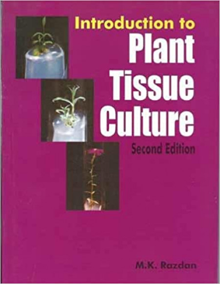 ntroduction To Plant Tissue Culture