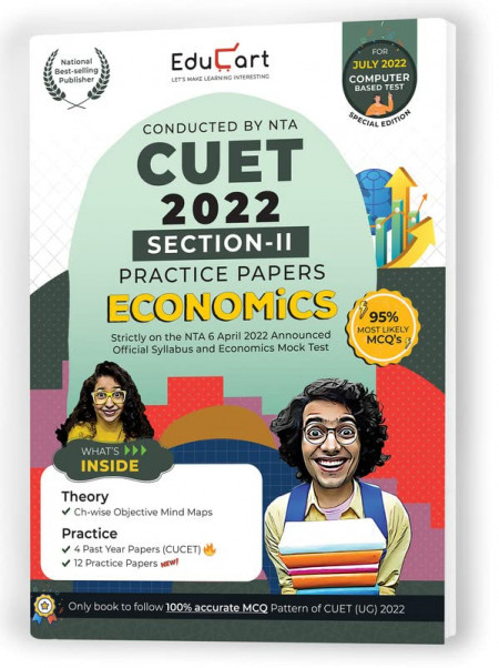 Educart NTA CUET Economics Section II Practice Papers Book for July 2022 Exam (Strictly based on the Latest Official CUET-UG Mock Test 2022)