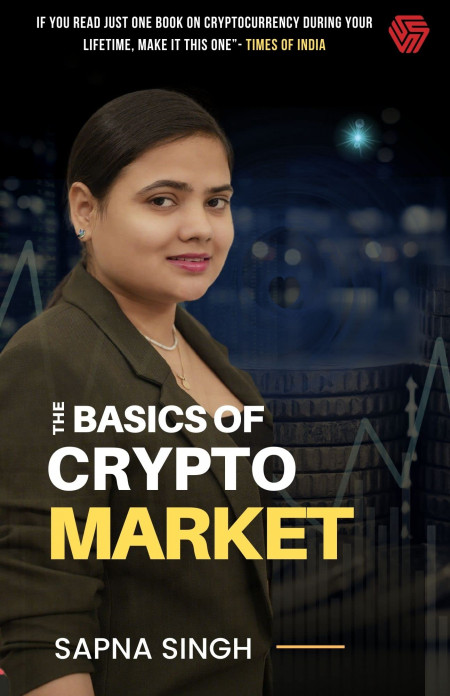 The Basic of Crypto Market | Sapna Singh