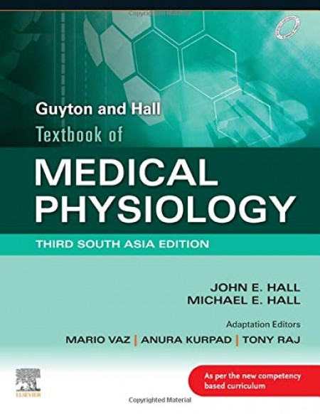 Guyton & Hall Textbook of Medical Physiology, 3e-South Asia Edition