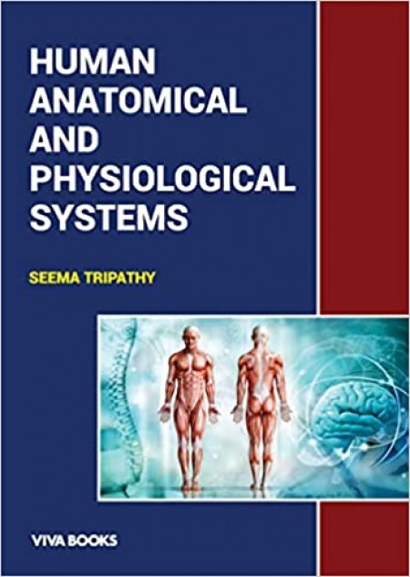 Human Anatomical and Physiological Systems