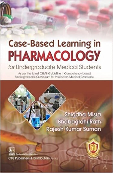 Case Based Learning in Pharmacology for Undergraduate Medical Students 1st Edition 2023