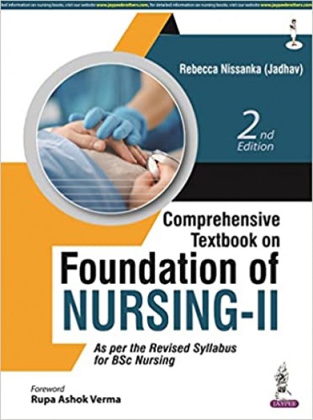 Comprehensive Textbook on Foundation of Nursing-II