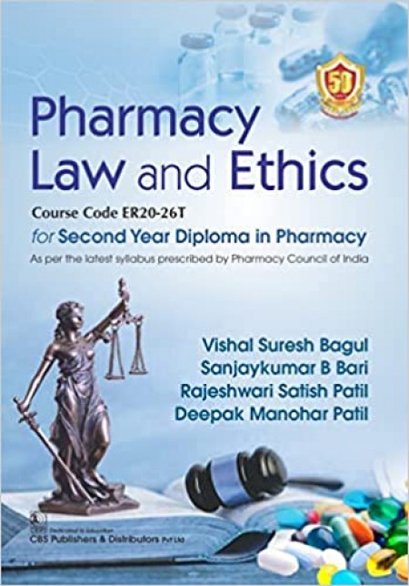 Pharmacy Law and Ethics for Second Year Diploma in Pharmacy