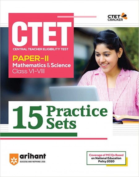 15 Practice Sets CTET Mathematics and Science Paper 2 for Class 6 to 8