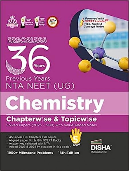 Errorless 36 Previous Years NTA NEET (UG) Chemistry Chapterwise & Topicwise Solved Papers (2023 1988) with Value Added Notes 18th Edition | PYQs Question Bank |