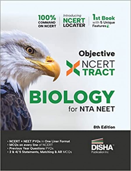 Disha Objective NCERT Xtract Biology for NTA NEET 8th Edition | One Liner Theory, MCQs on every line of NCERT, Tips on your Fingertips, Previous Year Question Bank, PYQs, Mock Tests