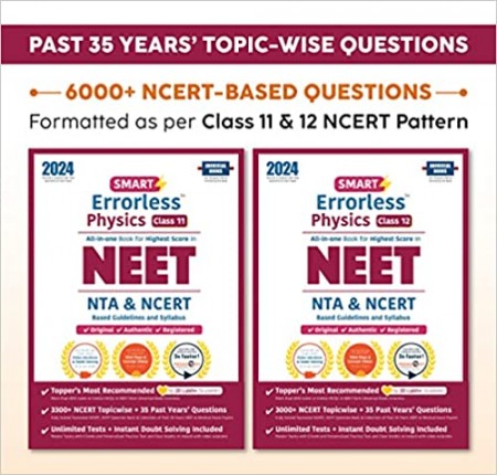 Smart Errorless Physics NEET Class 11 & 12 (2024) - NCERT Based | 8000+ NCERT & New Pattern Questions | 35 Past Years Papers | Free E-Book, Mind-maps & App