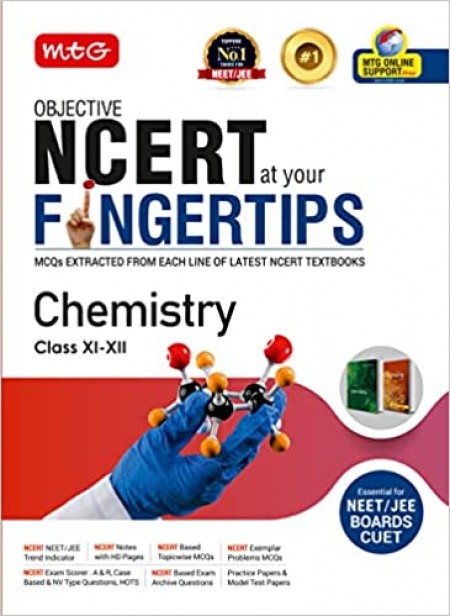 MTG Objective NCERT at your FINGERTIPS Chemistry - NCERT Notes with HD Pages, Based on NCERT Exam Archive Questions, NEET-JEE Books (Latest & Revised Edition 2023-2024)