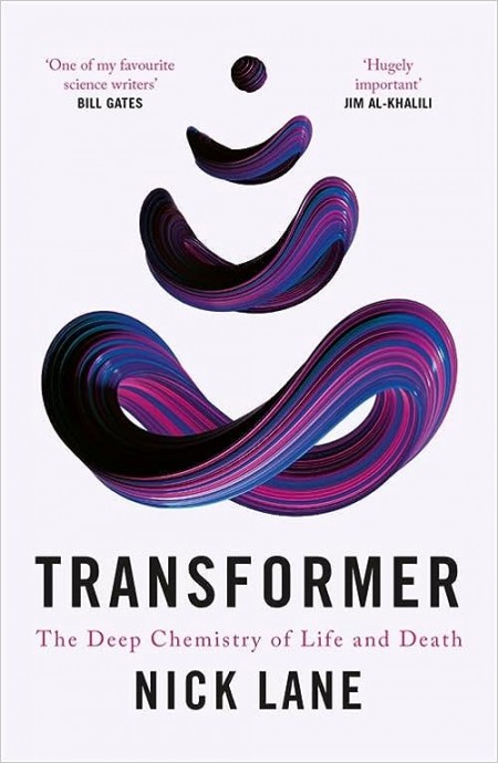Transformer: The Deep Chemistry of Life and Death