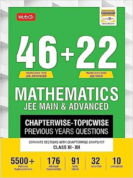 MTG 46 + 22 Years JEE Main and IIT JEE Advanced Previous Years Solved Question Papers with Chapterwise Topicwise Solutions Mathematics Book - JEE PYQ ... For 2024 Exam [Paperback] MTG Editorial Board