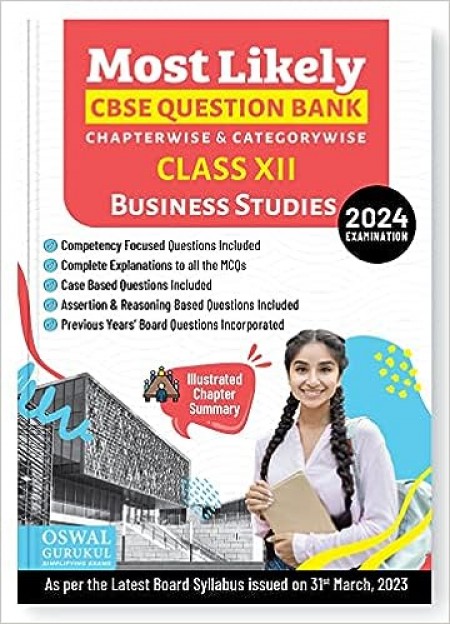 Oswal - Gurukul Business Studies Most Likely CBSE Question Bank for Class 12 Exam 2024 - Chapterwise & Categorywise, Competency Focused Qs, MCQs, Case, Assertion & Reasoning, Previous Years' Board Qs