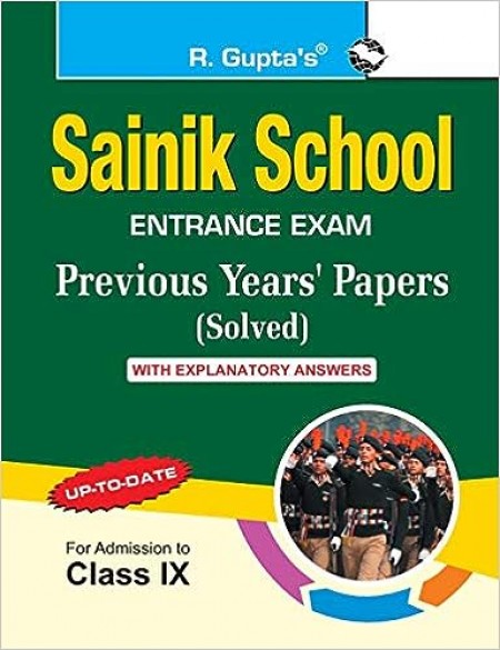 Sainik School: Previous Years' Papers (Solved) for Class-IX