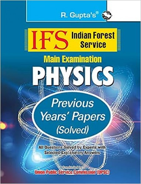 IFS: Main Exam (Physics) Previous Years' Papers (Solved)
