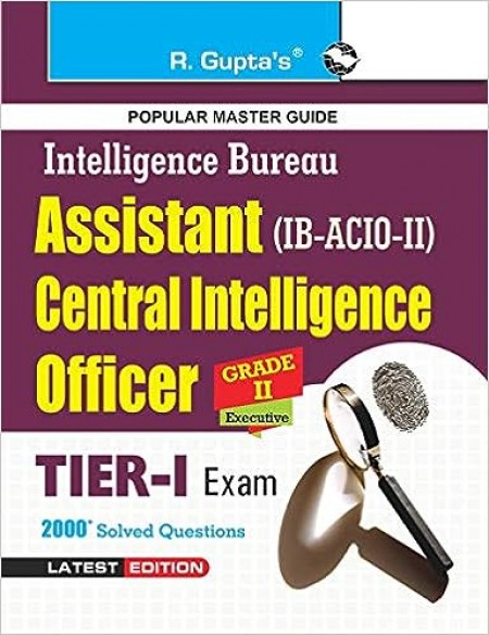 IB-ACIO: Grade-II/Executive (Tier-I) Recruitment Exam Guide