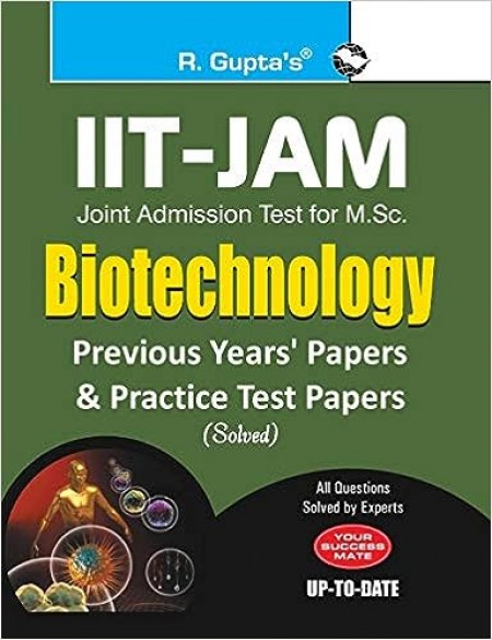 IIT-JAM: M.Sc. (Biotechnology) Previous Years & Practice Test Papers (Solved)
