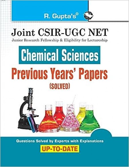Joint CSIR-UGC NET: Chemical Sciences - Previous Years' Papers (Solved)