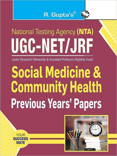 NTA-UGC-NET/JRF : Social Medicine & Community Health (Paper-II) – Previous Years' Papers (Solved)