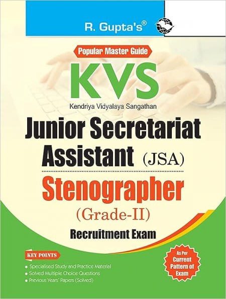 KVS: Junior Secretariat Assistant (JSA)/Stenographer (Grade-II) Recruitment Exam Guide