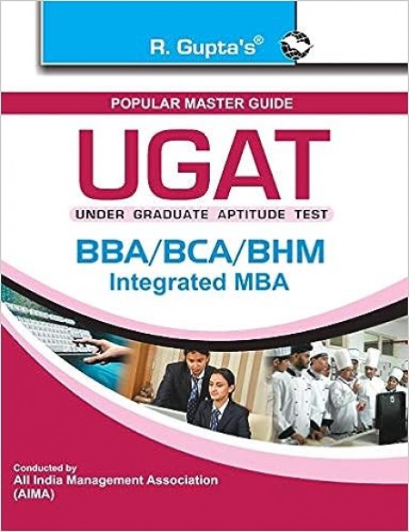 UGAT: BBA/BCA/BHM/Integrated MBA Exam Guide
