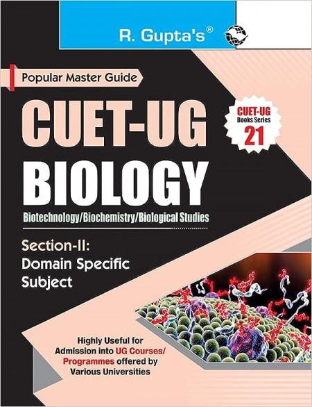 CUET-UG : Section-II (Domain Specific Subject : Biology/Biotechnology/Biochemistry/Biological Studies) Entrance Test (Books Series-21)
